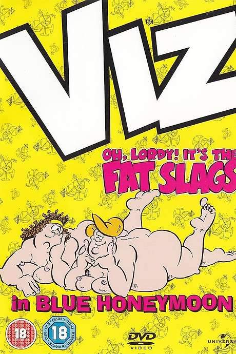 VIZ: Oh, Lordy! It’s The Fat Slags in Blue Honeymoon